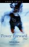 [Break Away 02] • Power Forward